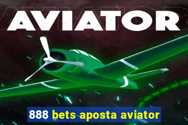 888 bets aposta aviator